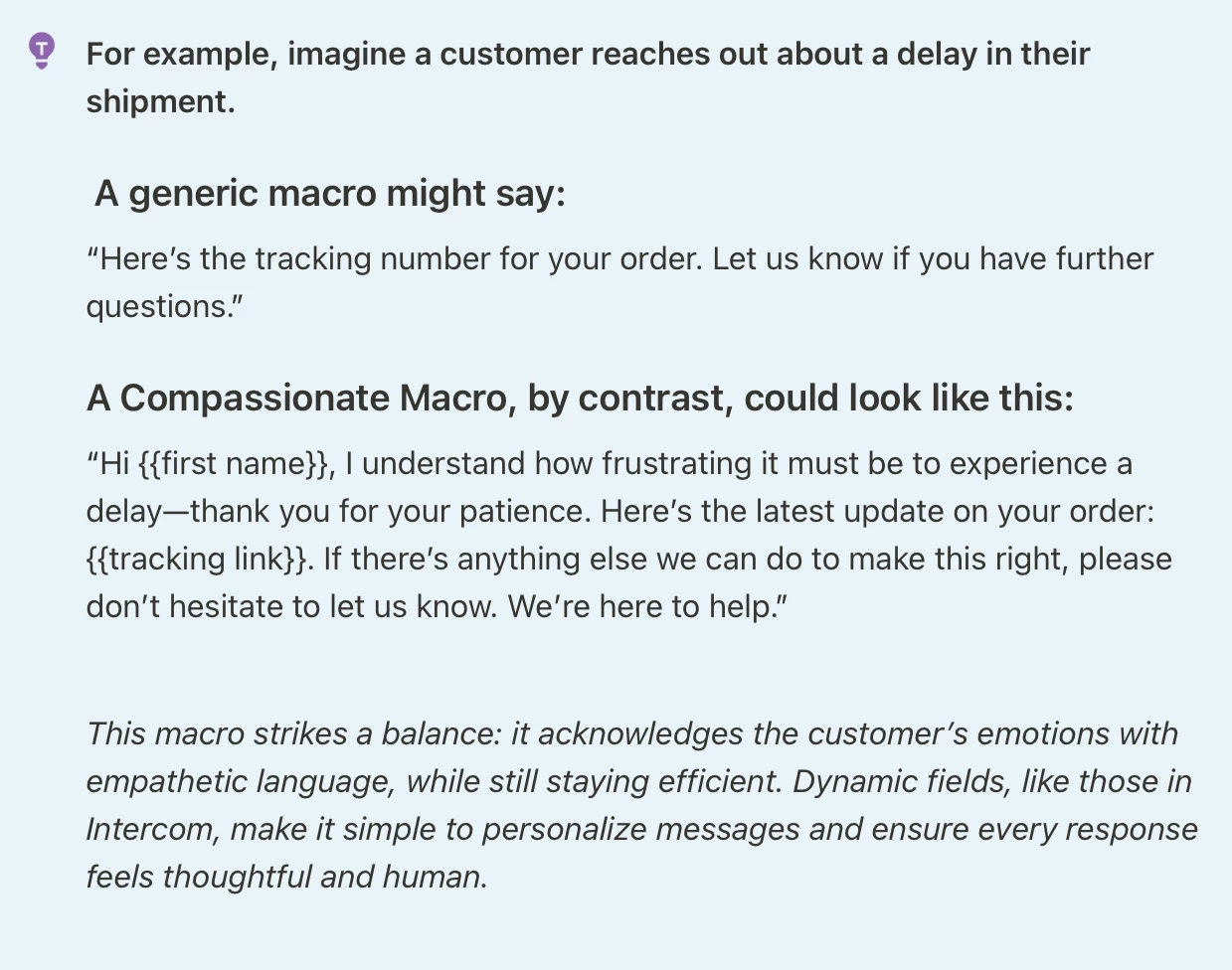 Comparison between a generic macro response and a compassionate macro that acknowledges customer emotions